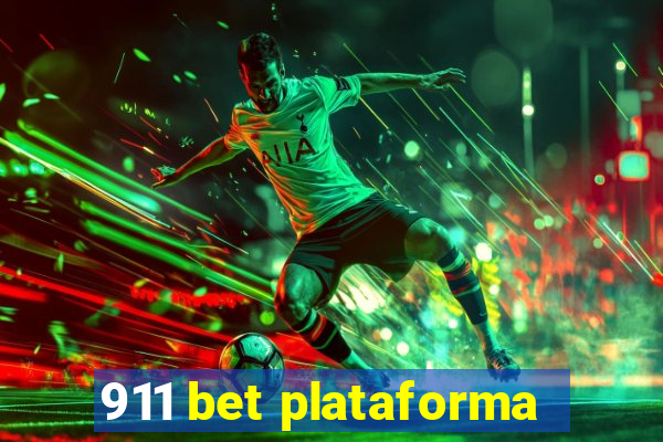 911 bet plataforma